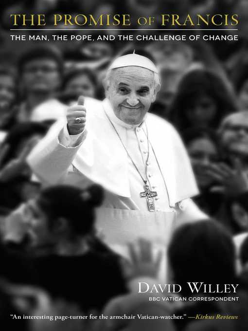 Title details for The Promise of Francis by David Willey - Wait list